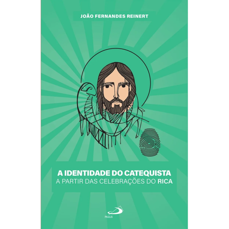 A identidade do catequista a partir das celebrações do RICA