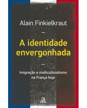 A IDENTIDADE ENVERGONHADA
