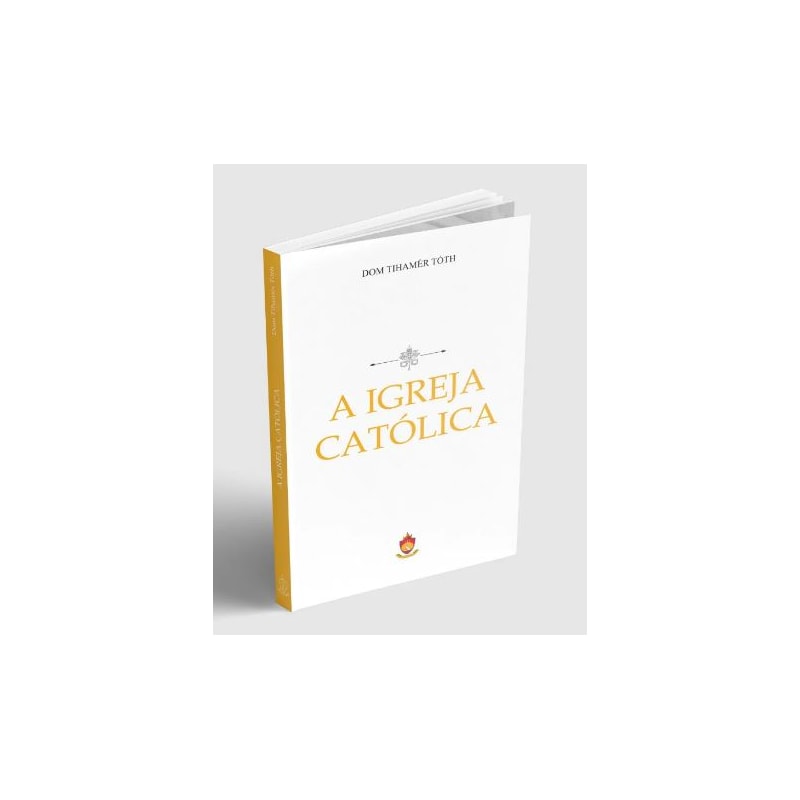 A IGREJA CATÓLICA