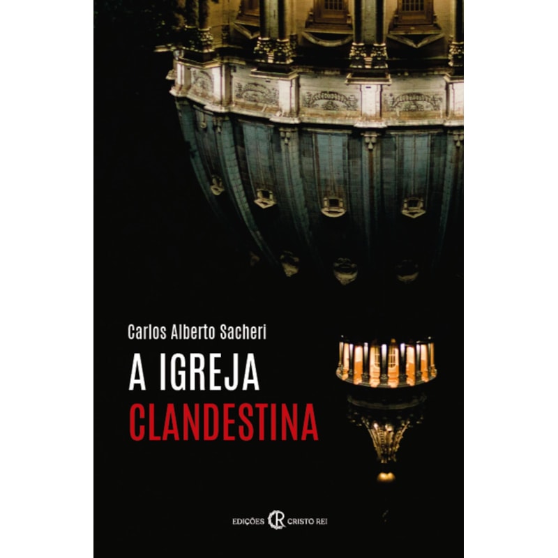 A IGREJA CLANDESTINA