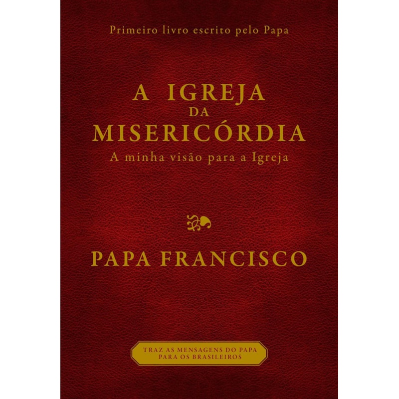 A IGREJA DA MISERICÓRDIA