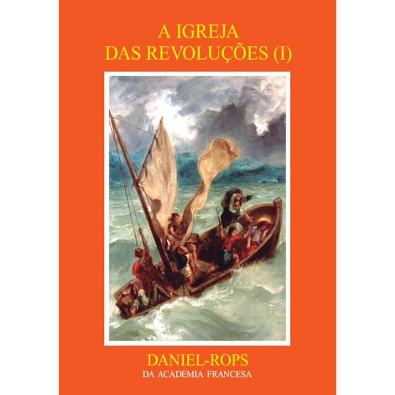 A IGREJA DAS REVOLUÇÕES (I) - VOLUME VIII