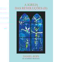 A IGREJA DAS REVOLUÇÕES (II) - VOLUME IX