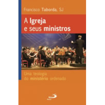 A igreja e seus ministros