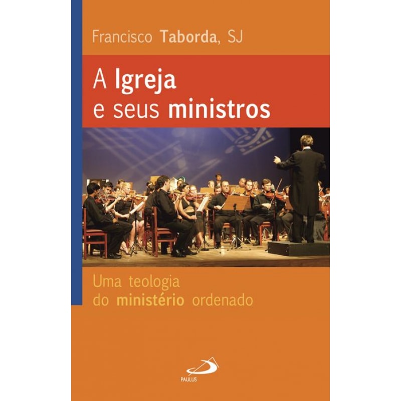 A igreja e seus ministros