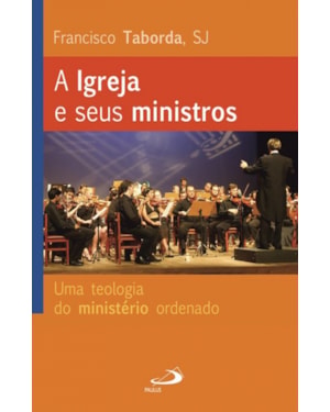 A igreja e seus ministros