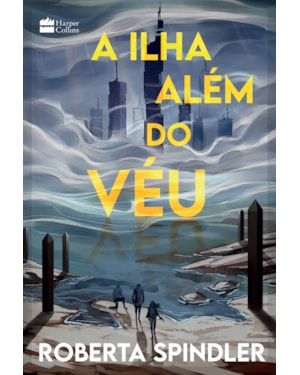 A ILHA ALÉM DO VÉU - A SEQUÊNCIA DE 