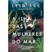 A ILHA DAS MULHERES DO MAR: UM ROMANCE INESQUECÍVEL BASEADO NA HISTÓRIA REAL DAS MERGULHADORAS COREANAS DE JEJU