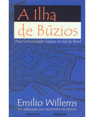 A ILHA DE BÚZIOS: UMA COMUNIDADE CAIÇARA NO SUL DO BRASIL