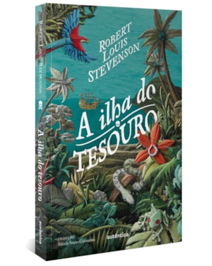 A ILHA DO TESOURO - (TEXTO INTEGRAL - CLÁSSICOS AUTÊNTICA)