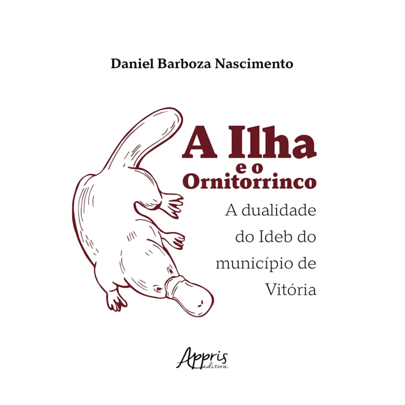 A ILHA E O ORNITORRINCO: A DUALIDADE DO IDEB DO MUNICÍPIO DE VITÓRIA