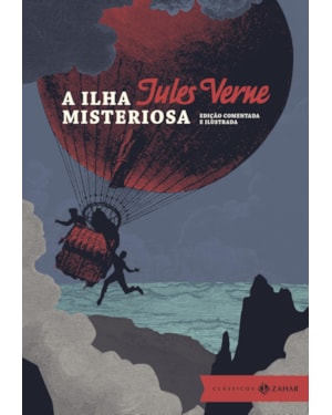 A ILHA MISTERIOSA: EDIÇÃO COMENTADA E ILUSTRADA