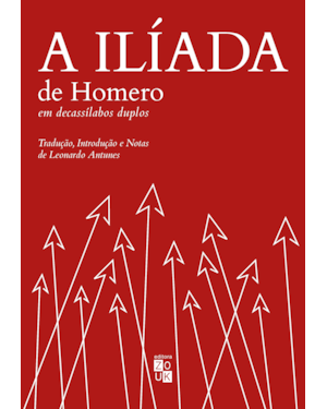 A ILÍADA DE HOMERO EM DECASSÍLABOS DUPLOS