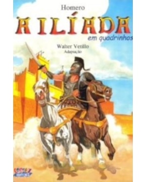 A ILÍADA (EM QUADRINHOS)