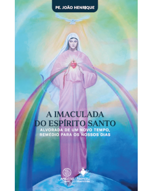 A imaculada do espírito santo