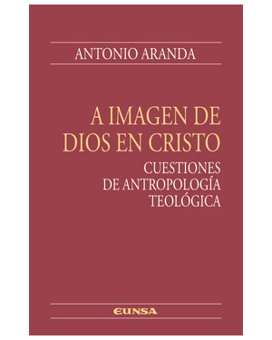 A IMAGEN DE DIOS EN CRISTO