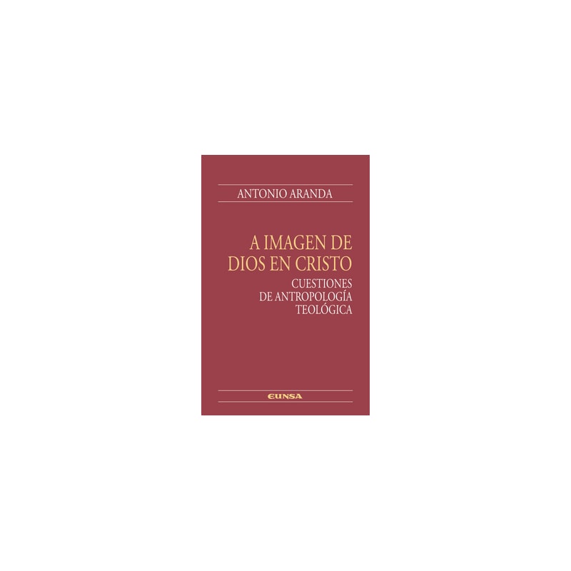 A IMAGEN DE DIOS EN CRISTO