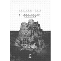 A IMAGINAÇÃO EDUCADA