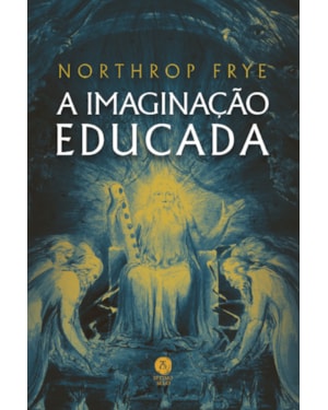 A IMAGINAÇÃO EDUCADA