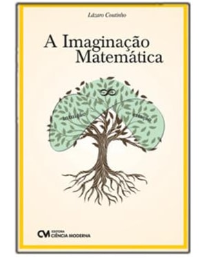 A IMAGINAÇÃO MATEMÁTICA