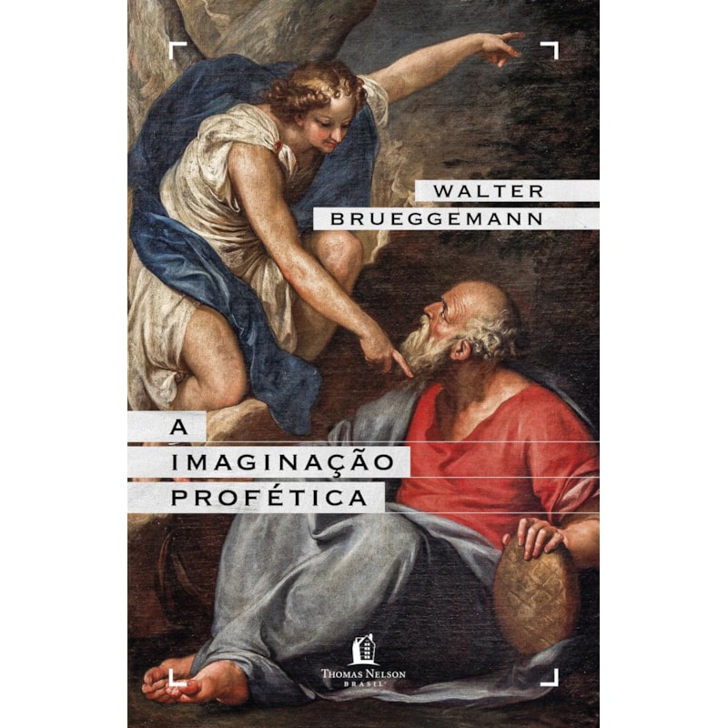 A IMAGINAÇÃO PROFÉTICA - UM CHAMADO PARA A FORMAÇÃO DE COMUNIDADES CRISTÃS CONTRACULTURAIS