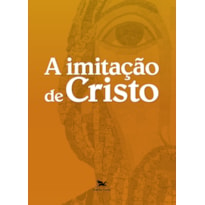 A IMITAÇÃO DE CRISTO