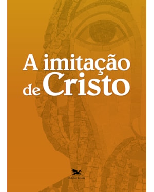 A IMITAÇÃO DE CRISTO