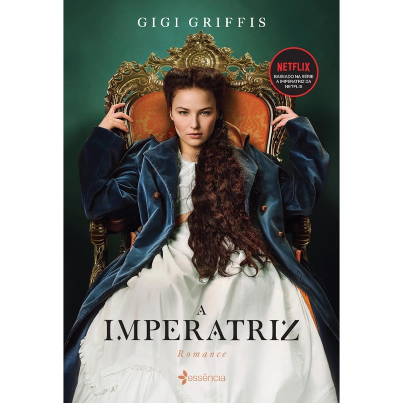 A IMPERATRIZ: BASEADO NA SÉRIE DA NETFLIX