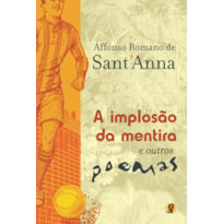 A IMPLOSÃO DA MENTIRA E OUTROS POEMAS