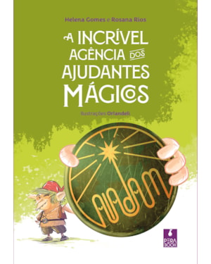 A INCRÍVEL AGÊNCIA DOS AJUDANTES MÁGICOS