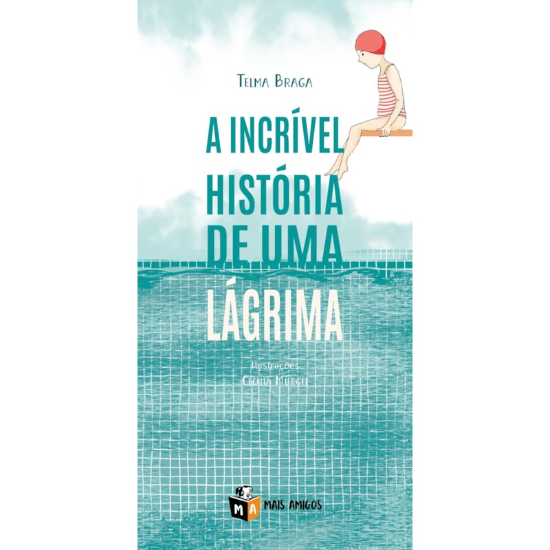 A INCRÍVEL HISTÓRIA DE UMA LÁGRIMA