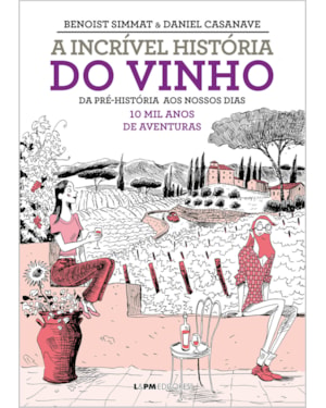 A incrível história do vinho: hq