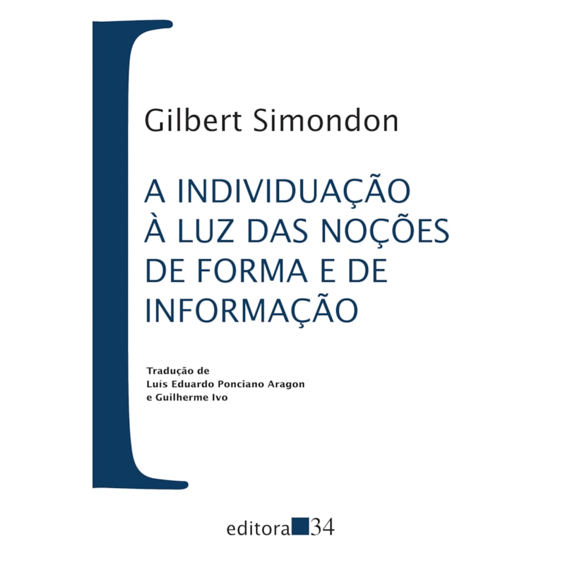 A INDIVIDUAÇÃO À LUZ DAS NOÇÕES DE FORMA E DE INFORMAÇÃO