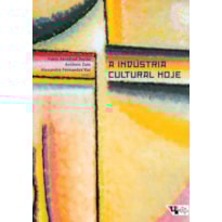 A indústria cultural hoje