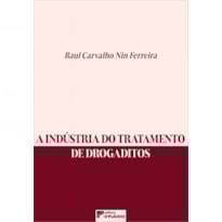 A indústria do tratamento de drogaditos A indústria do tratamento de drogaditos