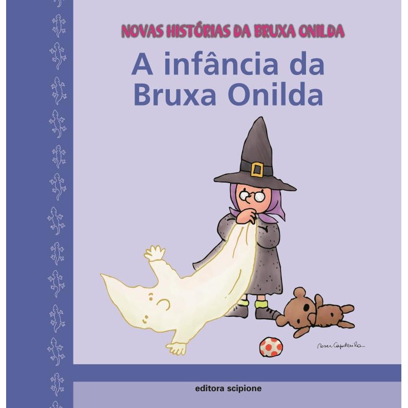 A INFÂNCIA DA BRUXA ONILDA