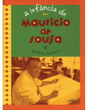 A INFÂNCIA DE MAURICIO DE SOUSA