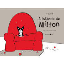 A INFÂNCIA DE MILTON