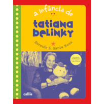 A INFÂNCIA DE TATIANA BELINKY