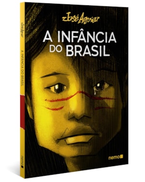A INFÂNCIA DO BRASIL
