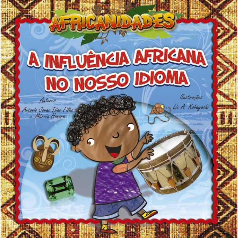 A INFLUÊNCIA AFRICANA NO NOSSO IDIOMA