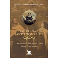 A INFLUÊNCIA DE SANTO TOMÁS DE AQUINO