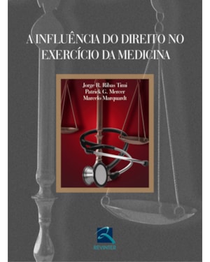 A influência do direito no exercício da medicina