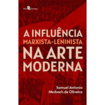 A influência Marxista-Leninista na Arte Moderna