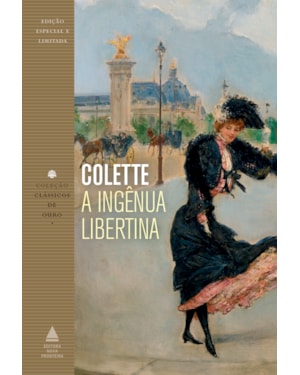A INGÊNUA LIBERTINA: COLEÇÃO CLÁSSICOS DE OURO