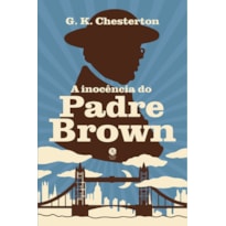 A INOCÊNCIA DO PADRE BROWN