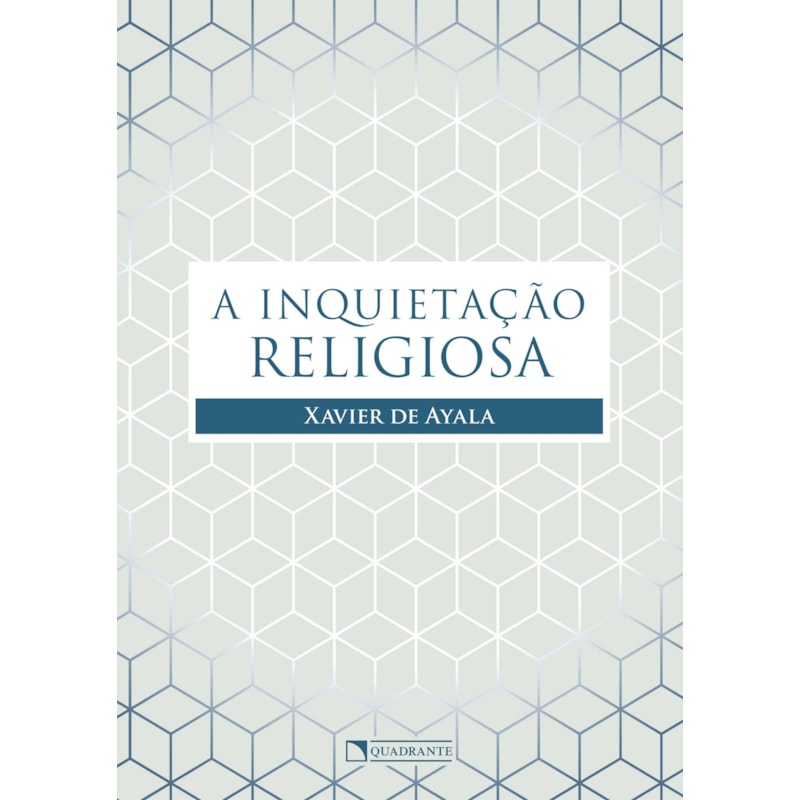 A INQUIETAÇÃO RELIGIOSA