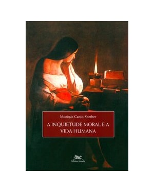 A INQUIETUDE MORAL E A VIDA HUMANA