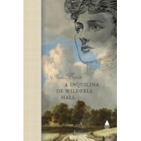 A INQUILINA DE WILDFELL HALL