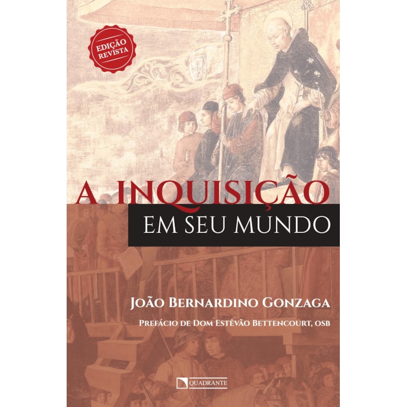 A INQUISIÇÃO EM SEU MUNDO